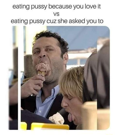 lick pussy meme|BEST Eating Pussy Memes (35 pictures)